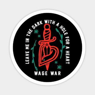 Wage War Magnet